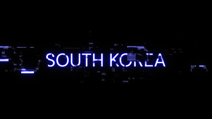 3D rendering South Korea text with screen effects of technological glitches