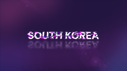 3D rendering South Korea text with screen effects of technological glitches