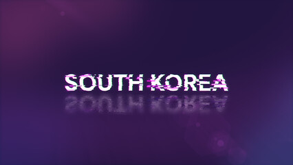 3D rendering South Korea text with screen effects of technological glitches