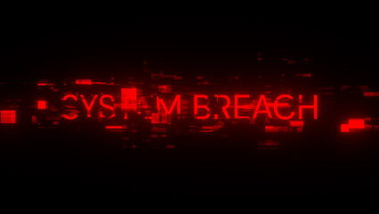 Obraz premium 3D rendering system breach text with screen effects of technological glitches