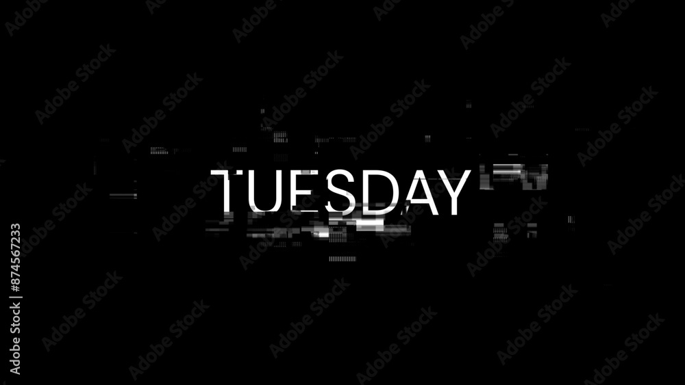 Aufkleber 3d rendering tuesday text with screen effects of technological glitches