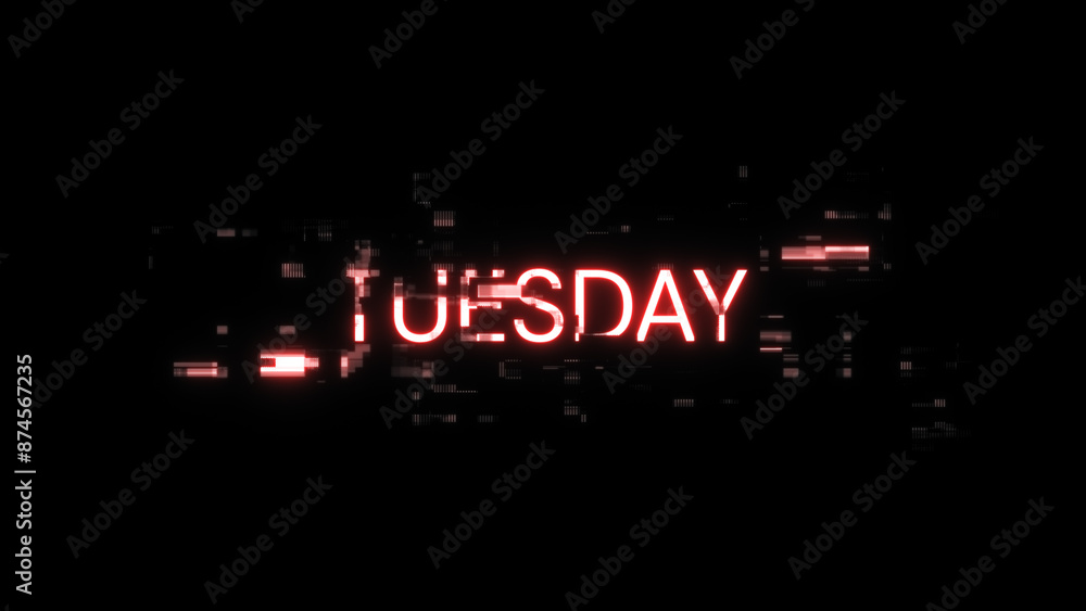 Aufkleber 3d rendering tuesday text with screen effects of technological glitches