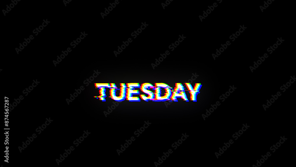 Poster 3d rendering tuesday text with screen effects of technological glitches