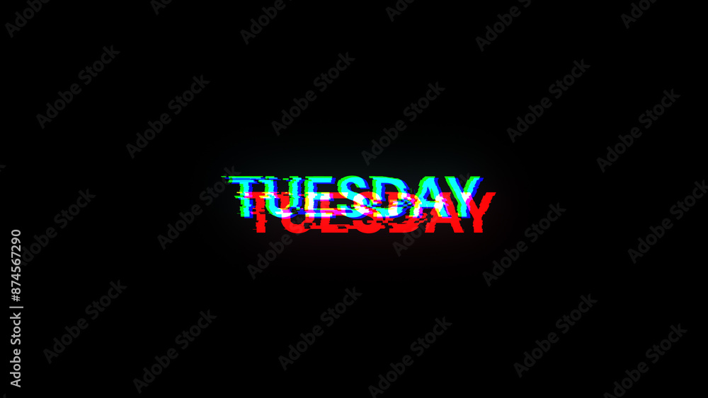 Aufkleber 3d rendering tuesday text with screen effects of technological glitches