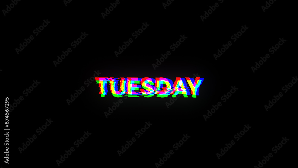 Aufkleber 3d rendering tuesday text with screen effects of technological glitches