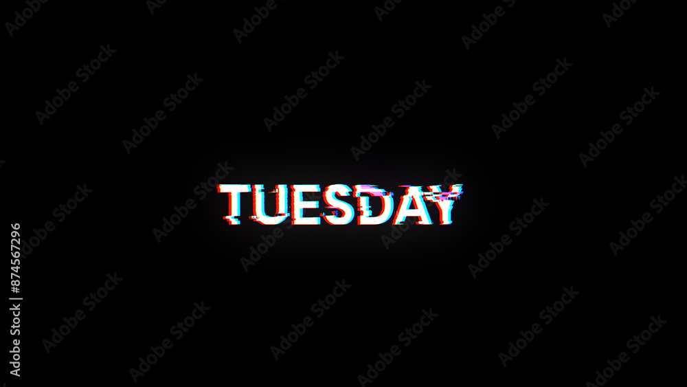 Poster 3d rendering tuesday text with screen effects of technological glitches