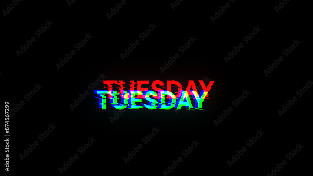 Poster 3d rendering tuesday text with screen effects of technological glitches