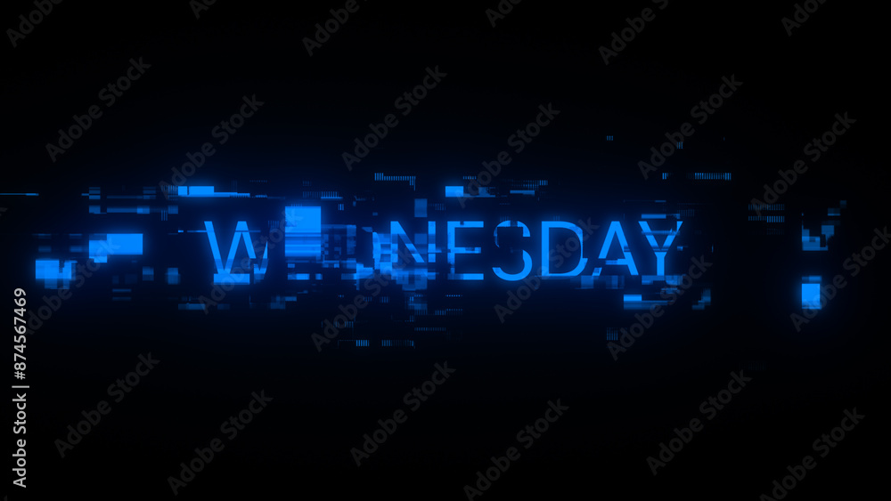 Poster 3d rendering wednesday text with screen effects of technological glitches