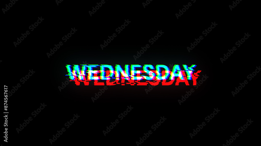 Poster 3d rendering wednesday text with screen effects of technological glitches