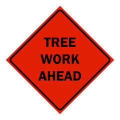 Construction Signs - tree work ahead sign