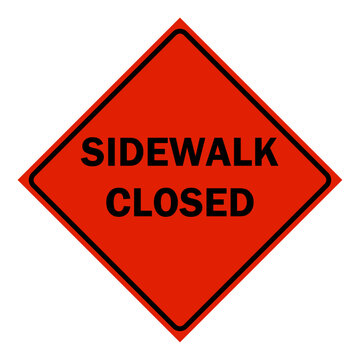 Construction Signs - sidewalk closed sign