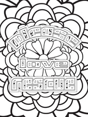 Dog Quotes Flower Coloring Page Beautiful black and white illustration for adult coloring book