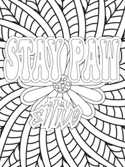 Dog Quotes Flower Coloring Page Beautiful black and white illustration for adult coloring book