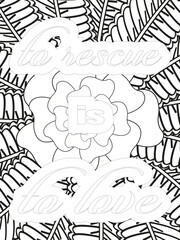 Dog Quotes Flower Coloring Page Beautiful black and white illustration for adult coloring book