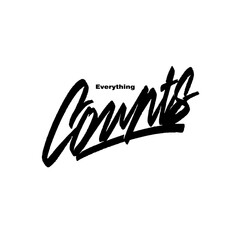 Everything Counts Black Color Text Hand Writing Letter Style