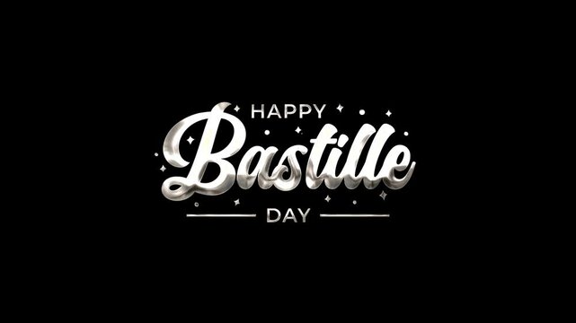 Animated Happy Bastille Day. Happy Bastille Day 14th of July Animation Handwritten text with alpha channel. Great for Celebrations, Ceremonies, Festivals, greetings, and banners. 