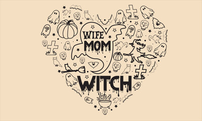 Wife Mom Witch Halloween T-Shirt Design