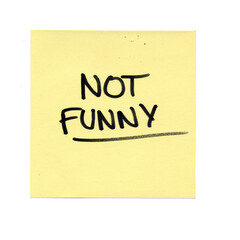 yellow sticky note with the phrase not funny, transparent background