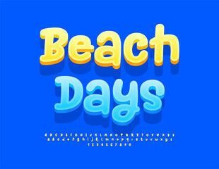 Vector travel banner Beach Days. Creative Funny Font. Bright Alphabet Letters and Numbers.