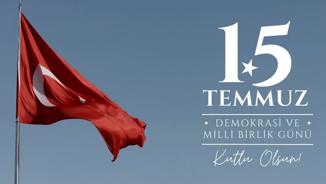 15 temmuz demokrasi ve milli birlik gunu .(Happy 15 July, Democracy Republic of Turkey.)