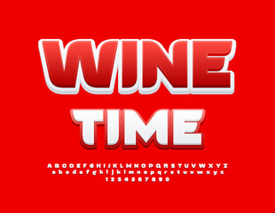 Vector advertising banner Wine Time. White and Red Bright Font. Creative Alphabet Letters and Numbers set.
