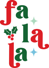 Fa la la T-shirt, Funny Christmas, Commercial Use, Holiday T-shirt, Retro Shirt, December, Christmas Sayings Quotes, Winter Shirt, Cut Files Cricut, Silhouette