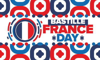 France Bastille Day. National happy holiday, celebrated annual in July 14. French flag. France independence and freedom. Patriotic elements. Festive and parade design. Vector poster illustration