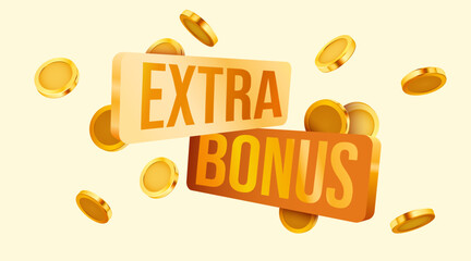 Extra bonus. Falling golden coins. Cashback or prize concept.