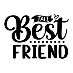 Tall Best Friend SVG