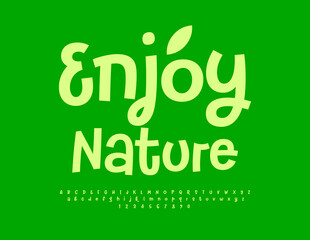 Vector playful badge Enjoy Nature. Funny Green Font. Handwritten Alphabet Letters and Numbers set.