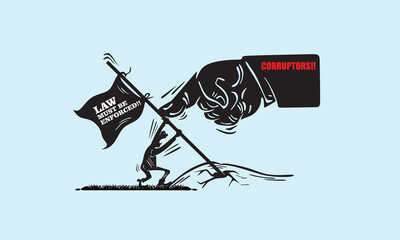 we must uphold the law and corruption, vector illustrations
