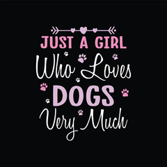 Dog quote on black background. Lettering style doggie calligraphy. flat Pet Lettering Vector Illustration. Hand Drawn Inspirational Lettering for Poster, Banner, Greeting Card, T-Shirt.