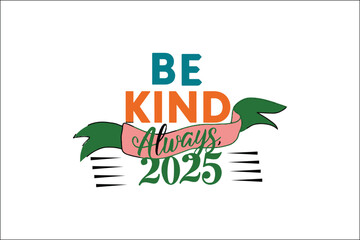 T-Shirt Designs Typography T-Shirts for Every Style
2025 happy new year 