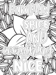 Fall Quotes Flower Coloring Page Beautiful black and white illustration for adult coloring book
