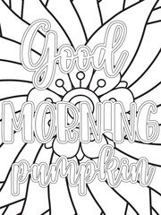 Fall Quotes Flower Coloring Page Beautiful black and white illustration for adult coloring book