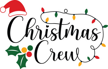 Christmas crew T-shirt, Funny Christmas, Commercial Use, Holiday T-shirt, Retro Shirt, December, Christmas Sayings Quotes, Winter Shirt, Cut Files Cricut, Silhouette