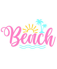 Beach typography clip art design on plain white transparent isolated background for card, shirt, hoodie, sweatshirt, apparel, tag, mug, icon, poster or badge
