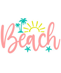 Obraz premium Beach typography clip art design on plain white transparent isolated background for card, shirt, hoodie, sweatshirt, apparel, tag, mug, icon, poster or badge