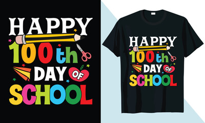 Happy 100th day of school 100 day of school T-Shirt Design Template