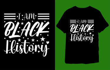 I Am Black History T Shirt 30