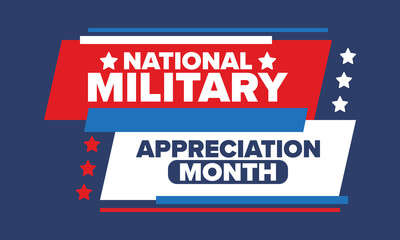 National Military Appreciation Month in May. Annual Armed Forces Celebration Month in United States. Patriotic american elements. Poster, card, banner and background. Vector illustration