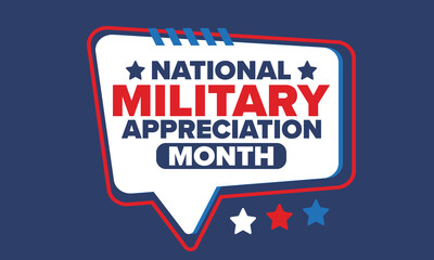 National Military Appreciation Month in May. Annual Armed Forces Celebration Month in United States. Patriotic american elements. Poster, card, banner and background. Vector illustration