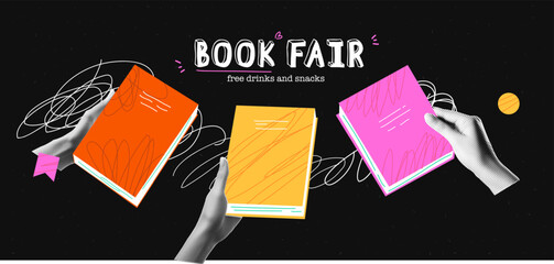 Collage banner theme of the book fair. Cutout hands with cartoon doodle book with scribble texture. Education concept. Vector design background with halftone elements.
