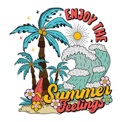 Enjoy the summer feeling Graphic T Shirt. Summer vacation typography slogan on palm trees wave for summer fashion t shirt design.