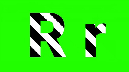Animated alphabet letter R in black and white stripes against a green screen background.