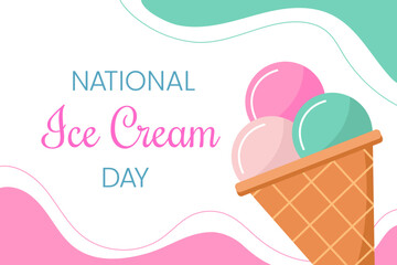 National Ice Cream Day. Greeting card, banner, poster. Summer vector illustration.
