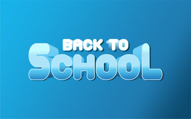 Back to school banner or background, Text Effect Back To School