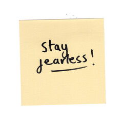 sticky note with motivational quote saying stay fearless, transparent background