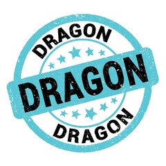 DRAGON text written on blue-black stamp sign.