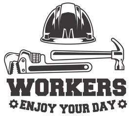 Laborder quote,  workers enjoy your day